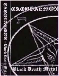 Cacodaemon : Black Death Metal